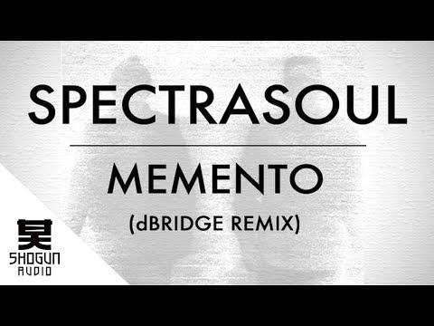 Spectrasoul - Memento (dBridge Remix)
