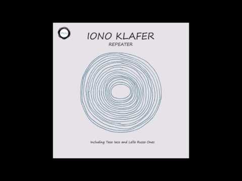 IONO KLAFER - REPEATER (LELLO RUSSO MIX) (YAWWRECORDINGS 011)