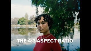 Why is the 4:3 Aspect Ratio so beautiful feat Alissa Iris
