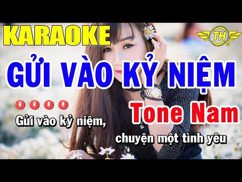 Karaoke Gửi Vào Kỷ Niệm Tone Nam Nhạc Sống | Trọng Hiếu