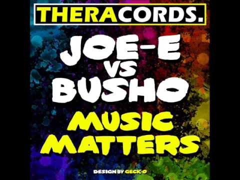 THER-015 Joe-E vs Busho Music Matters (Dj Thera Remix)