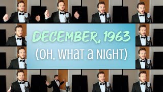 December, 1963 (Oh, What a Night) (ACAPELLA) - Frankie Valli &amp; The Four Seasons