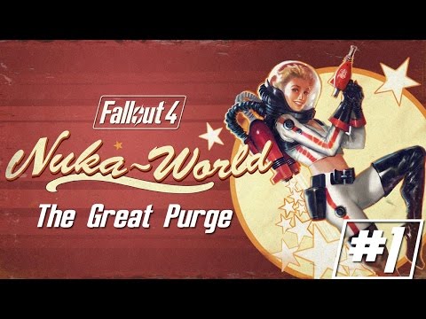 Fallout 4 Adventure - The Great Purge of Nuka World - Part 1: The Message