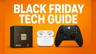 The ULTIMATE Black Friday Tech Guide