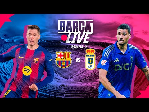 🔴 BARÇA LIVE | FC BARCELONA vs REAL OVIEDO | LALIGA 25/26 ⚽