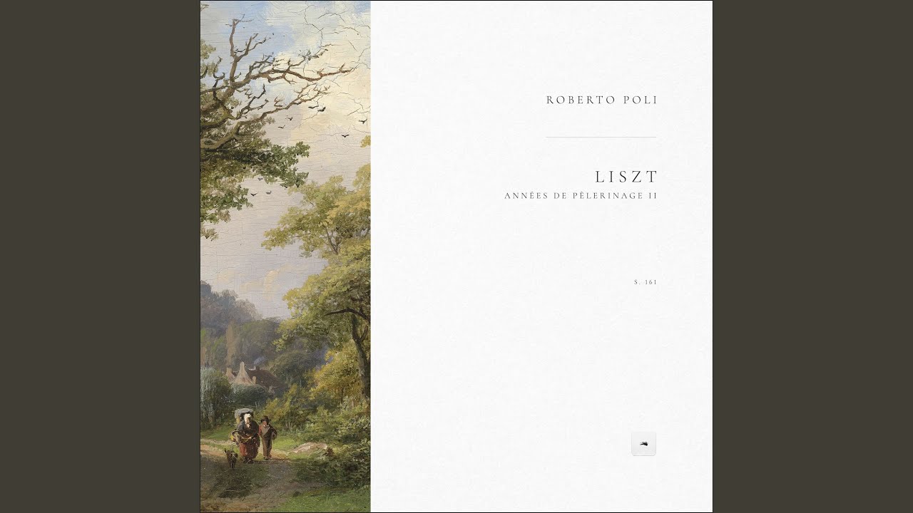 Années de pèlerinage II, S. 161: 2. Il Pensieroso, S. 161/2
