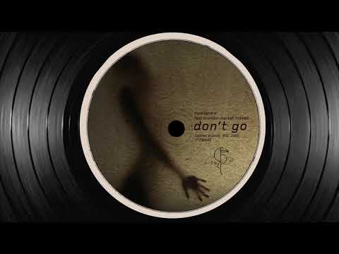 musclecars - Don't Go feat. Brandon Markell Holmes (AmFlow Remix)