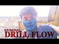 Kriminal DRILL FLOW OFFICIAL MUSIC VIDEO Latest Drill Song 2023