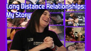 Long Distance Relationships: My Story