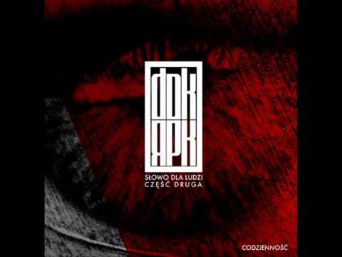DDK RPK feat. Ciemna Strefa & Graba RRI & Kłyza & Suhy - W dobrą stronę prod. Wowo