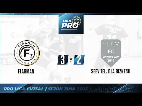 Skrót | FLAGMAN - SEEV TEL. DLA BIZNESU 3:2, Sezon Futsal 2025, Häfele PRO Liga, 09.03.2025
