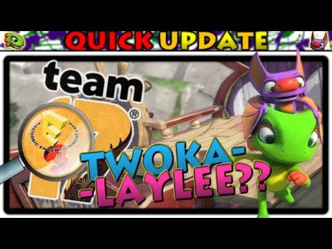 Yooka-Laylee Quick Update - Twoka-Laylee Hinted Before E3?!