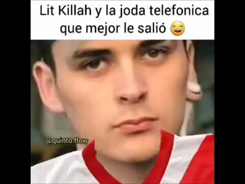 Lit Killah joda telefonica