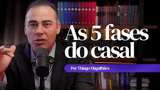 5 STAGES OF A RELATIONSHIP - Thiago Magalhães