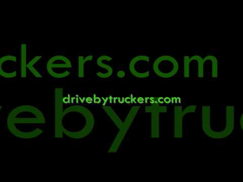 Drive-By Truckers - You and Your Crystal Meth
