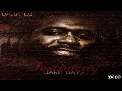 Dark Lo - The Testimony (New Full Album) Ft. Ar-Ab, Lik Moss
