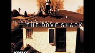 THE DOVE SHACK - SUMMERTIME IN THA LBC