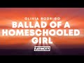 Olivia Rodrigo Ballad Of A Homeschooled Girl Lyrics