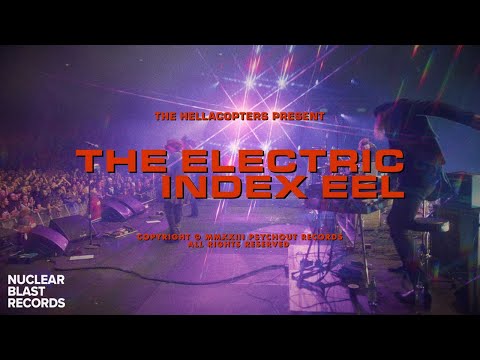 THE HELLACOPTERS - The Electric Index Eel (Revisited) (OFFICIAL MUSIC VIDEO)