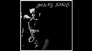 Swing Kids - Swing Kids (1994) Full EP