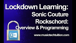Video thumbnail for Lockdown Learning: 50 - Rocksichord FREE Kontakt Instrument - Overview and Programming by musictechtuition