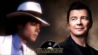 Michael Jackson Vs Rick Astley - Smoot Criminal Take Me To Your Heart (Gil Mix Diaz Remake)