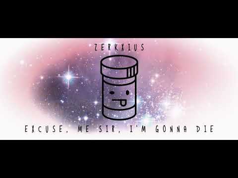 Zerkxius - Excuse Me Sir [House]