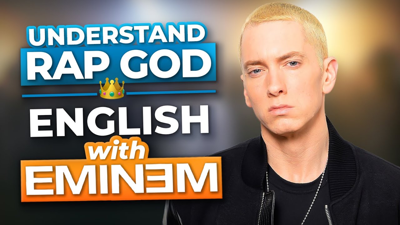 Learn English With Rap God | Eminem