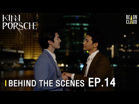 Thumbnail of the video: Behind The Scenes : KinnPorsche The Series Final EP