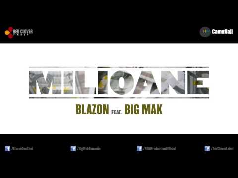 Blazon feat. Big Mak - Milioane
