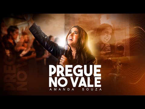 Pregue no Vale | Amanda Souza | Ao vivo - Clip oficial