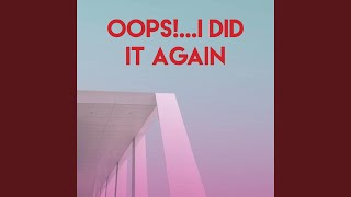 Oops!...I Did It Again Music Video