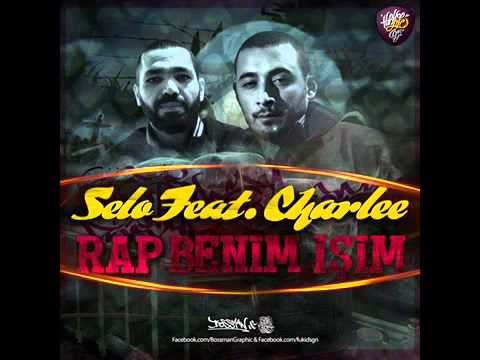 Selo feat. Charlee - Rap Benim İşim (2012)