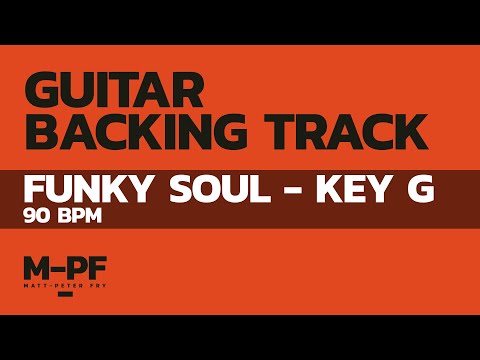 FUNKY SOUL GUITAR BACKING TRACK KEY OF G