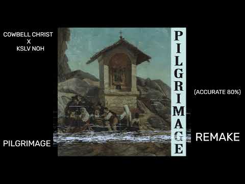 Cowbell Christ x KSLV - Pilgrimage (NTLV Noh Remake)