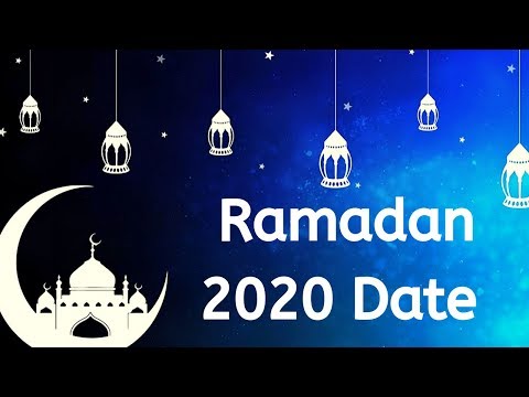 Ramadan 2020 Date - When is Ramadan 2020 Date - Ramzan kab hai 2020 Date