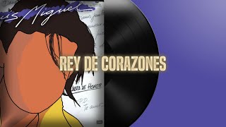 Rey De Corazones - Luis Miguel (letra)