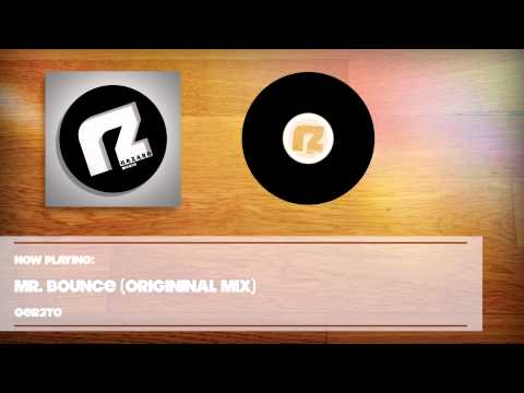 Ger3to - MR. Bounce (Original Mix)