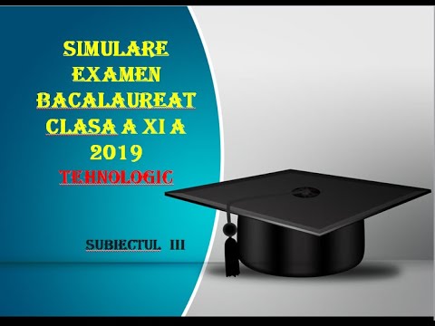 Bac 2019 Simulare Bacalaureat clasa a XI Tehnologic 2019 sub 3