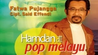 Download lagu Hamdan ATT Fatwa Pujangga... mp3