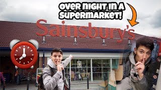 I Spent The Night In Sainsburys And It Was CRAZY! (24 HOUR OVERNIGHT CHALLENGE IN SAINSBURYS)