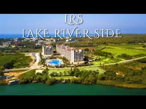 LRS LAKE RIVER HOTEL SIDE ANTALYA