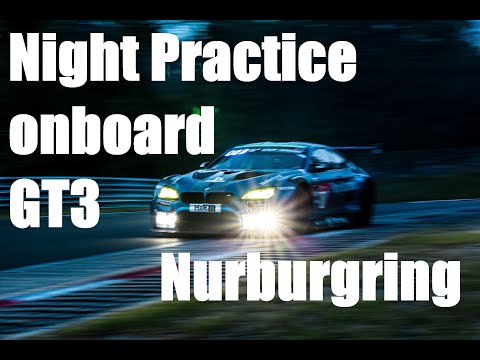 Night Practice POV Nurburgring 24hrs 2019 Playstation BMW M6 GT3 onboard
