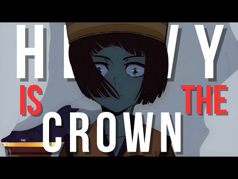 Heavy Is The Crown「AMV」- Anime Mix