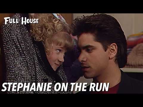 Stephanie On The Run | Full House