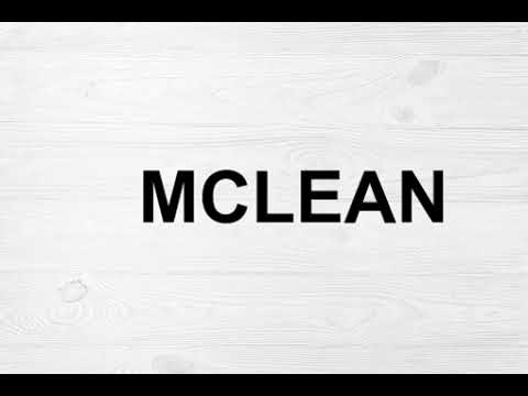 How To Pronounce Mclean