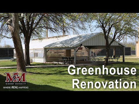McMurry University's Greenhouse Renovation