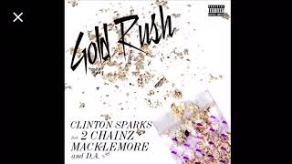 gold rush clinton sparks feat. 2 chainz macklemore &amp; d.a.n Instrumental