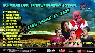 Download lagu LAGU LAGU SANDIWARA ANEKA TUNGGAL || LAGU LAWAS DI TAHUN 2024 mp3