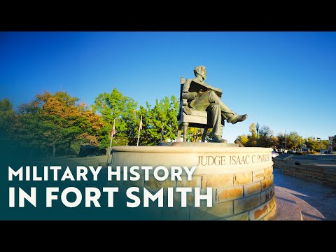 A Journey Through Military History in Fort Smith, Arkansas